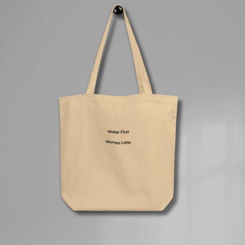Eco Tote Bag Oyster – Water First. Worries Later